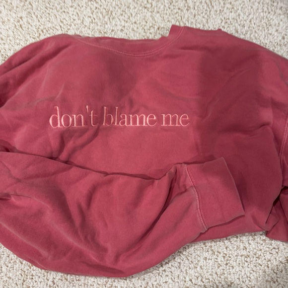 Don’t blame me crewneck - Picture 1 of 3